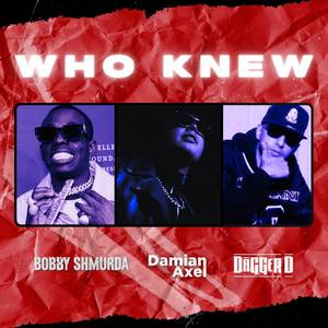 Who Knew (Explicit)