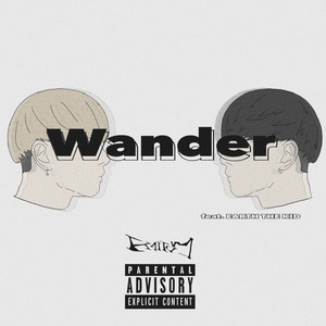 Wander(feat. EARTH THE KID) (Explicit)