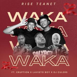 Waka (feat. Eruption, Lavisto Boy & Dj Culers)