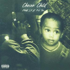 Chosen Child (Explicit)