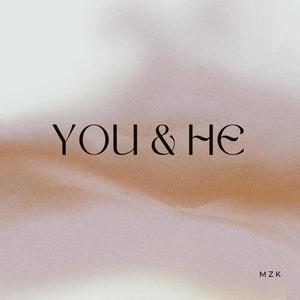 You & He