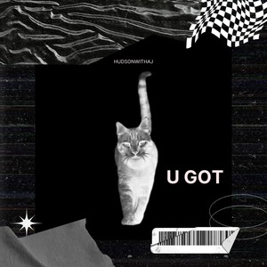 U Got