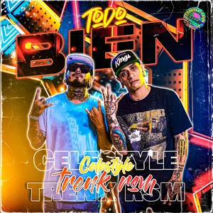 Todo Bien(feat. Celestyle) (Explicit)