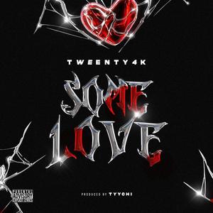 Some Love (Fast Version)