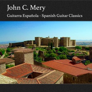 Guitarra Española - Spanish Guitar Classics