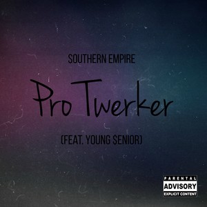 Pro Twerker (Explicit)