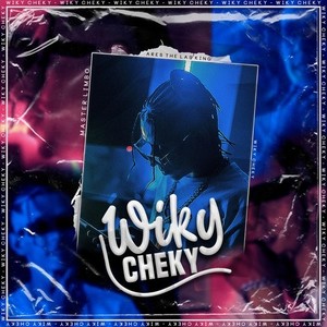 Wiky Cheky (Explicit)