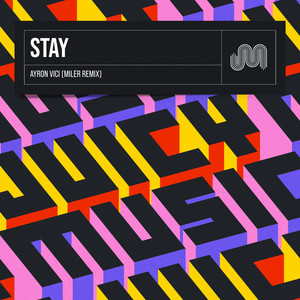 Stay (Miler Remix Instrumental Mix)