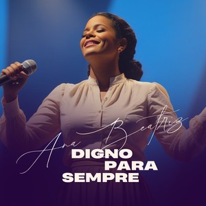 Digno pra sempre Playback