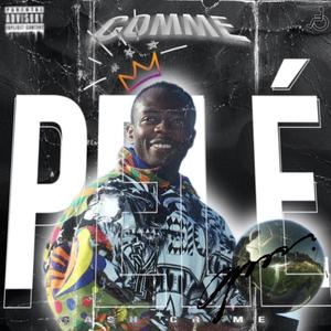 Comme Pelé (Explicit)