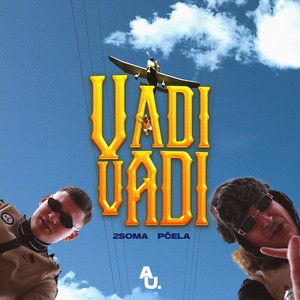 Vadi vadi (Explicit)