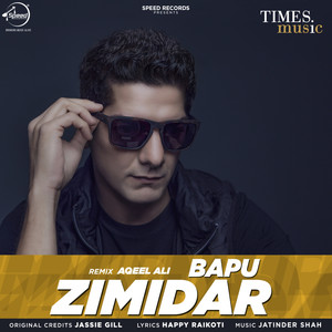 Bapu Zimidar (Remix)