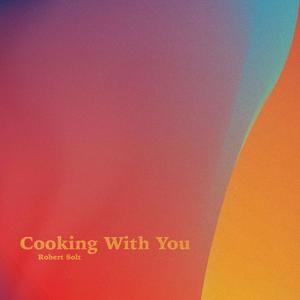 Cooking With You