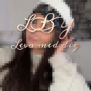 Leva med dig (Explicit)