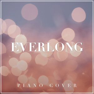 Everlong (Piano Version)