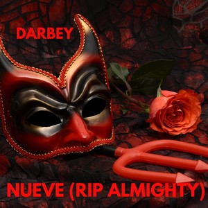 Nueve (Rip Almighty) (Explicit)