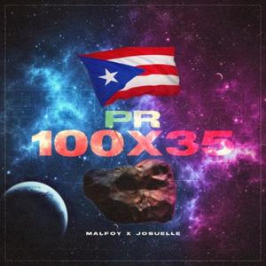 P.R. 100X35(feat. Malfoy)