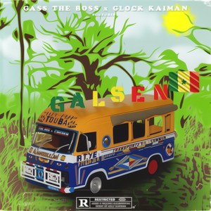 Galsen(feat. Gass The Boss) (Explicit)