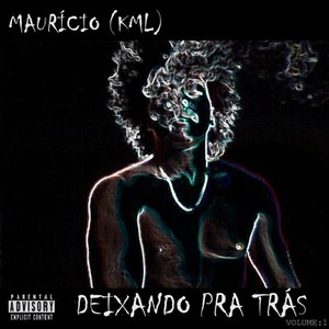 Deixando pra Trás, Vol. 1 (Explicit)