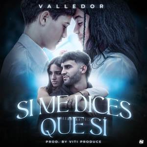 Si Me Dices Que Si