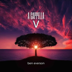 A Cappella V