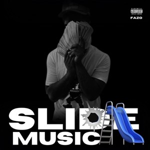 Slide Music (Explicit)