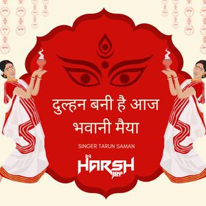 Dulhan Bani Hai Aaj Singer .Tarun Saman