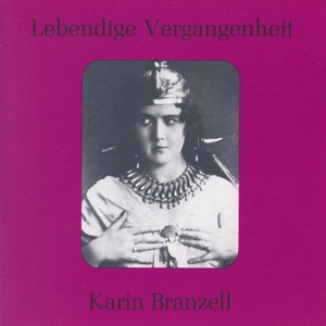 Lebendige Vergangenheit - Karin Branzell - Si le bonheur a sourire t'invite (Faust)