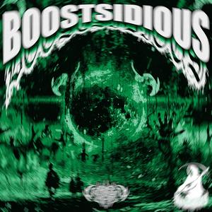 BOOSTSIDIOUS (Explicit)