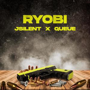 Ryobi (feat. Queue) [Explicit]