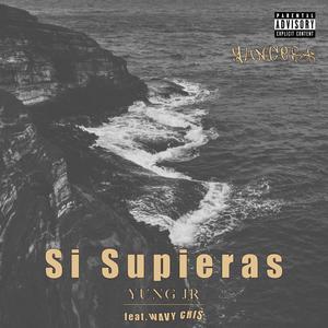 Si Supieras(feat. WavyCris) (Explicit)