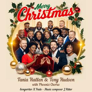 Merry Christmas (feat. Tania Hallen & Tony Hudson & Phoenix Chorus)