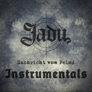 Nachricht vom Feind (Instrumentals)