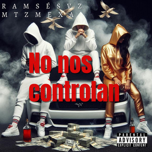 No nos controlan (Explicit)
