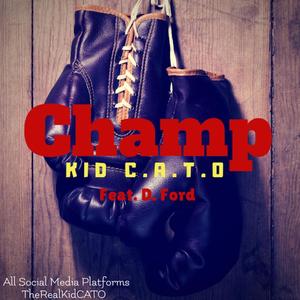 Champ (feat. D. Ford) [Explicit]