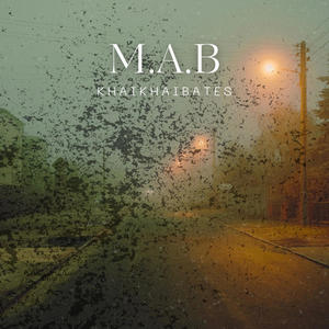 M.A.B (Explicit)