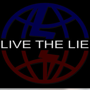 Live the Lie (Explicit)