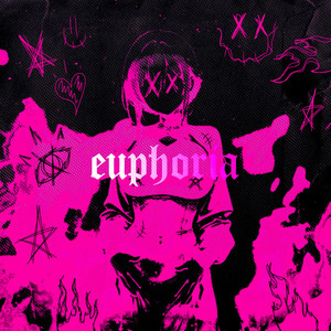 euphoria (feat. sacredXII) (Explicit)