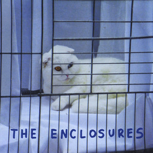 The Enclosures