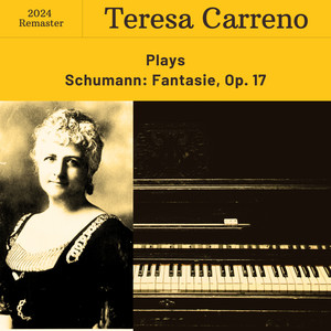 Fantasie, Op. 17 - I. Durchaus phantastisch und leidenschaftlich vorzu tragen (2024 Remaster)