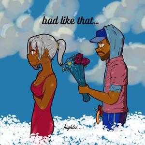 Bad Like That