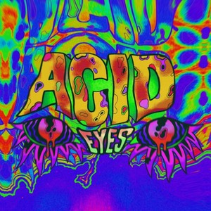 Acid Eyes