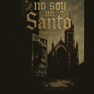 NO SOY UN SANTO (Explicit)