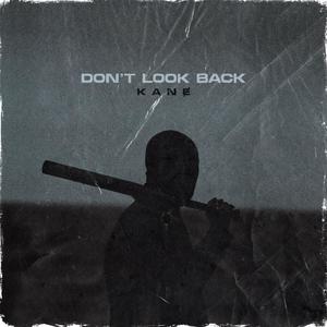 Don't Look Back (Explicit)