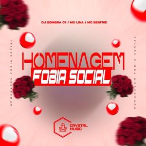 Homenagem Fobia Social (Explicit)