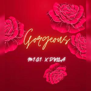 Gorgeous (feat. Dylla) (Explicit)