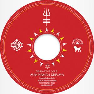 Aum Namah Shivaya feat Sola
