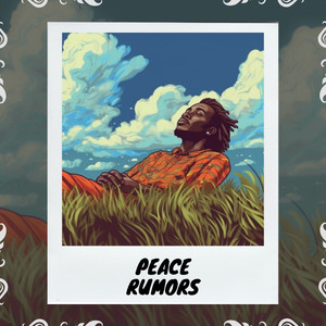 Peace Rumors