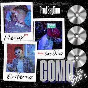 como en los 2miles (feat. Menay)