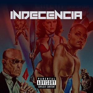 Indecencia (Explicit)